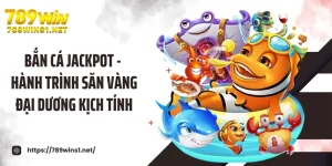 Bắn Cá Jackpot - Hành Trình Săn Vàng Đại Dương Kịch Tính