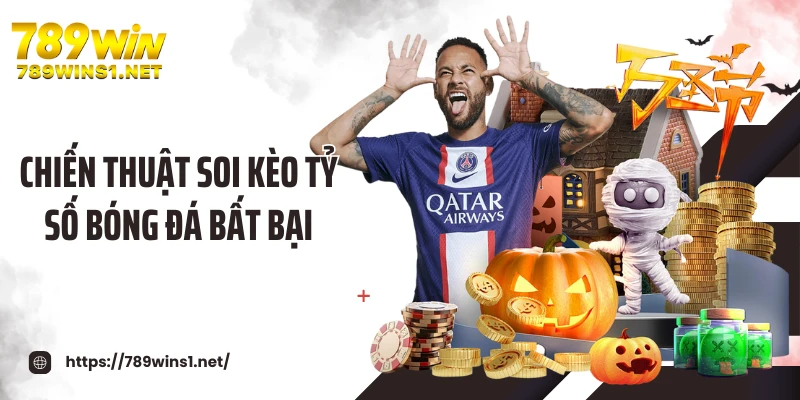 Chiến thuật soi kèo tỷ số bóng đá bất bại